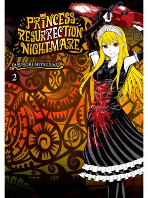 cover image of Princess Resurrection Nightmare, Volume  2